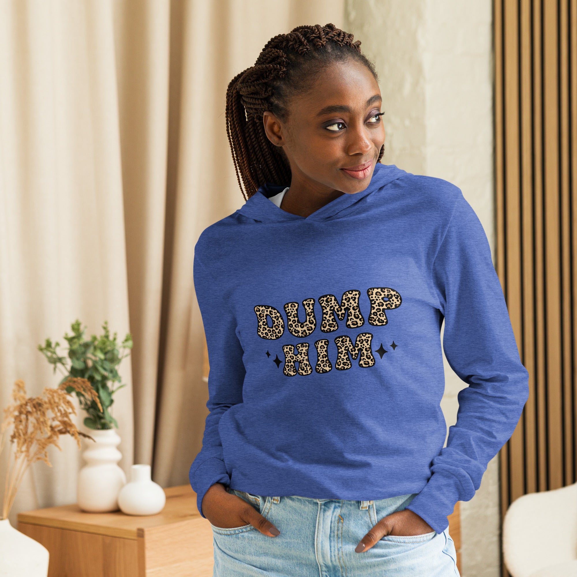 Dump Him Hooded Long Sleeve Tee